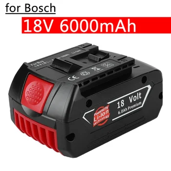 Для Bosch 18V Аккумулятор 6Ah Литий-ионный Электроинструмент Аккумуляторная Батарея Электродрель Подходит Для моделей BAT609 BAT618 BAT610