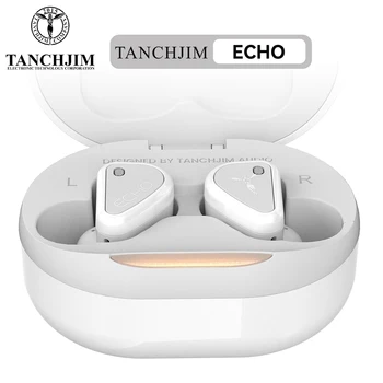 TANCHJIM ECHO TWS Bluetooth Наушники QCC3040 APTX / APTX Adaptive /AAC/SBC IPX4 Водонепроницаемые Беспроводные Наушники