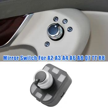 Электрическая Ручка бокового зеркала Переключатель управления Регулировкой зеркала для Audi A2 A3 A4 A6 A8 Q7 TT R8 4F0959565A